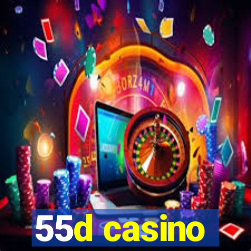 55d casino